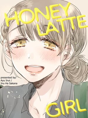 cover image of Honey Latte Girl